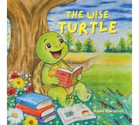 The Wise Turtle: A Story About Learning, Friendship, and Problem Solving (Little Forest - Moral Stories with Cute Animals)