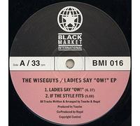 The Wiseguys - The Wiseguys - Ladies Say "Ow!" E.P. - Black Market International - BMI 016