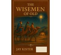 The Wisemen of Old
