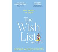 The Wish List: Escape with the most hilarious and feel-good romantic comedy novel of summer 2021!
