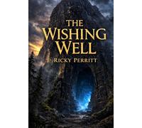 The wishing Well