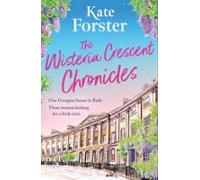 The Wisteria Crescent Chronicles (ebook)