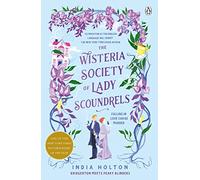 The Wisteria Society of Lady Scoundrels: Bridgerton meets Peaky Blinders in this fantastical TikTok sensation