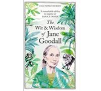The Wit & Wisdom Of Jane Goodall