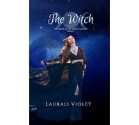 The Witch: Children of the Moon Goddess Book One