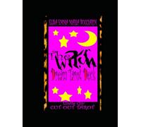 The Witch' Dream Tarot Deck (Lizette Chic' Tarot and Oracle Decks)