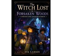 The Witch Lost in Forsaken Woods: A Forsaken Comic Adventure in Roblox
