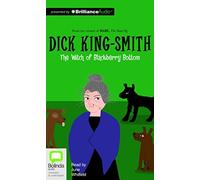 The Witch of Blackberry Bottom by Dick King-Smith (2015-10-20)
