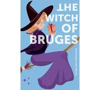 The Witch of Bruges (De Heks van Brugge)