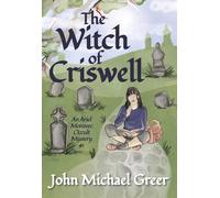 The Witch of Criswell: 1 (An Ariel Moravec Occult Mystery)