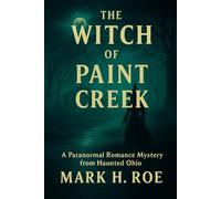 The Witch of Paint Cr Paranormal Romance Mystery from Haunted Ohio