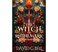 The Witch of Rhinemark: The Gilded Dagger: 1 (Firebound Series)