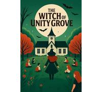 The Witch of Unity Grove