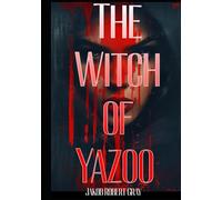 The Witch of Yazoo