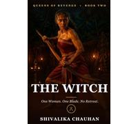 THE WITCH: One Woman. One Blade. No Retreat. (Queens of Revenge)