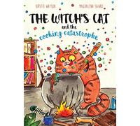 The Witch’s Cat and The Cooking Catastrophe