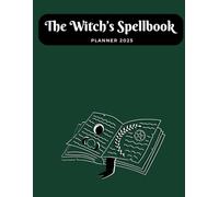 The Witch’s Spellbook Planner 2025: A Magical Year Awaits