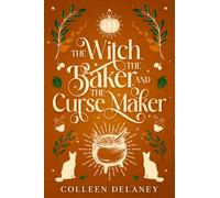 The Witch, the Baker, and the Curse Maker: 5 (The Witches of Star Island)