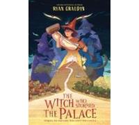 The Witch Who Stormed The Palace (ebook)