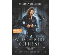 The Witchborn Curse: Shadow Magic - Band 1 (Shadow Magic Deutsche Ausgabe)