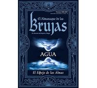 The Witches' Almanac 2026-2027 Edición Estándar, Número 45: Agua: El Espejo de las Almas