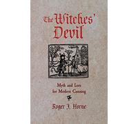 The Witches' Devil: Myth and Lore for Modern Cunning