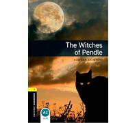 The witches of Pendle. Oxford bookworms library. Livello 1. Con espansione online: Level 1: 400-Word Vocabulary (Oxford Bookworms ELT)