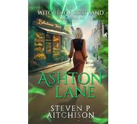 The Witches of Scotland Romance Series: Ashton Lane