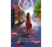The Witches of Scotland Romance Series: Clarence Drive: 7 (The Gathering of the Seven)