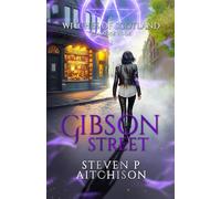 The Witches of Scotland Romance Series: Gibson Street: 5 (The Gathering of the Seven)