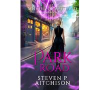 The Witches of Scotland Romance Series: Park Road (The Gathering of the Seven)