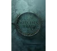 The Witches Trap: The Hunted