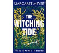 The Witching Tide: The powerful and gripping debut novel for readers of Margaret Atwood and Hilary Mantel