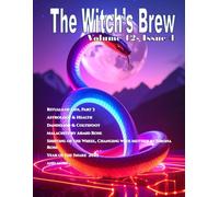 The Witch's Brew: Vol. 12 Issue 4