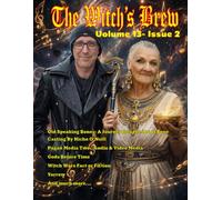 The Witch's Brew: Volume 13 Issue 2