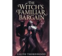 The Witch's Familiar Bargain