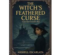 The Witch's Feathered Curse
