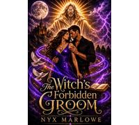The Witch's Forbidden Groom: A Covenbound Chronicle Book