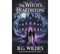 The Witch's Hearthstone: Hade Manor Series Book 1