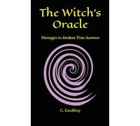 The Witch's Oracle: Messages to Awaken Your Answers