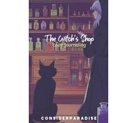 The Witch's Shop Cozy Journaling: Cozy, story based daily journaling prompts for unwinding and building creativity