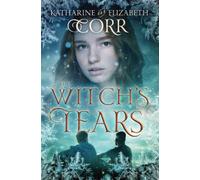 The Witch's Tears (The Witch's Kiss Trilogy)