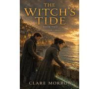 The Witch's Tide: The Tidebinder Chronicles : Book Two