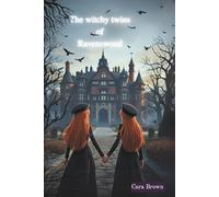 The Witchy twins of Ravenswood
