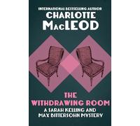 The Withdrawing Room: 2 (The Sarah Kelling and Max Bittersohn Mys)
