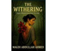 The Withering: A Dark Folk Fantasy Romance of Witness and Defiance