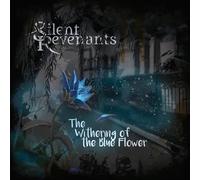 THE WITHERING OF THE BLUE FLOWER / ザ・ウィザリング・オブ・ザ・ブルー・フラワー