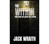 The Within: Some doors are locked for a reason