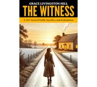 The Witness - ’A 1917 Novel of Faith, Sacrifice, and Redemption‘