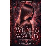 The Witness And The Wound: He Bore The Echoes Of A Life Not His